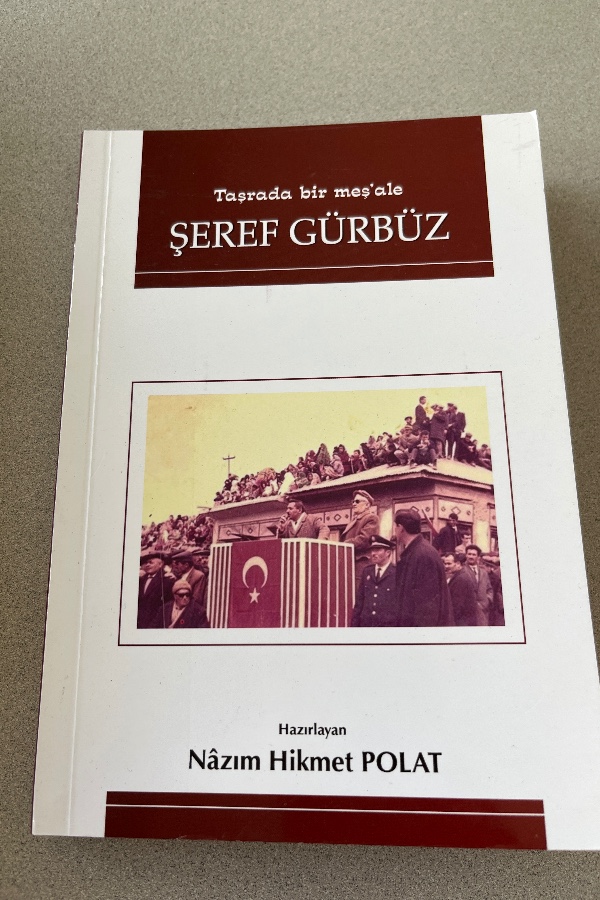 TAŞRA’DA BIR MEŞALE ŞEREF GÜRBÜZ HAYATI VE ŞIIRLERI