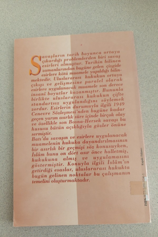 İSLAM DEVLETLER HUKUKUNDA SAVAŞ ESIRLERI