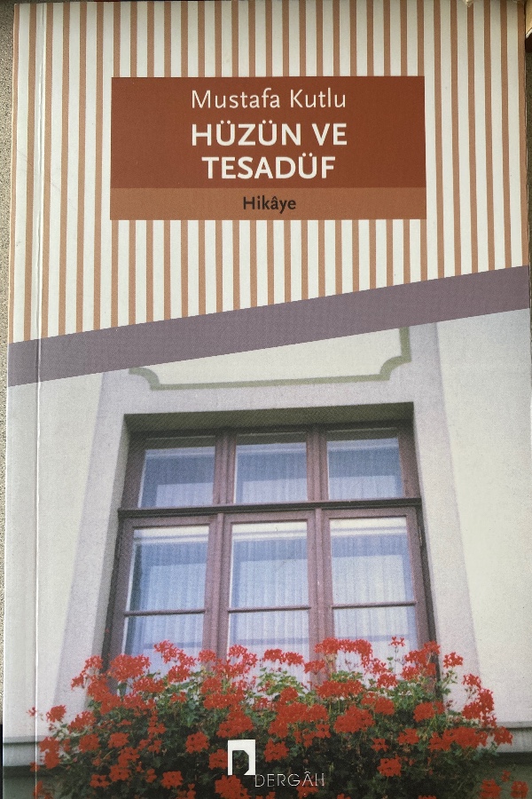 HÜZÜN VE TESADÜF