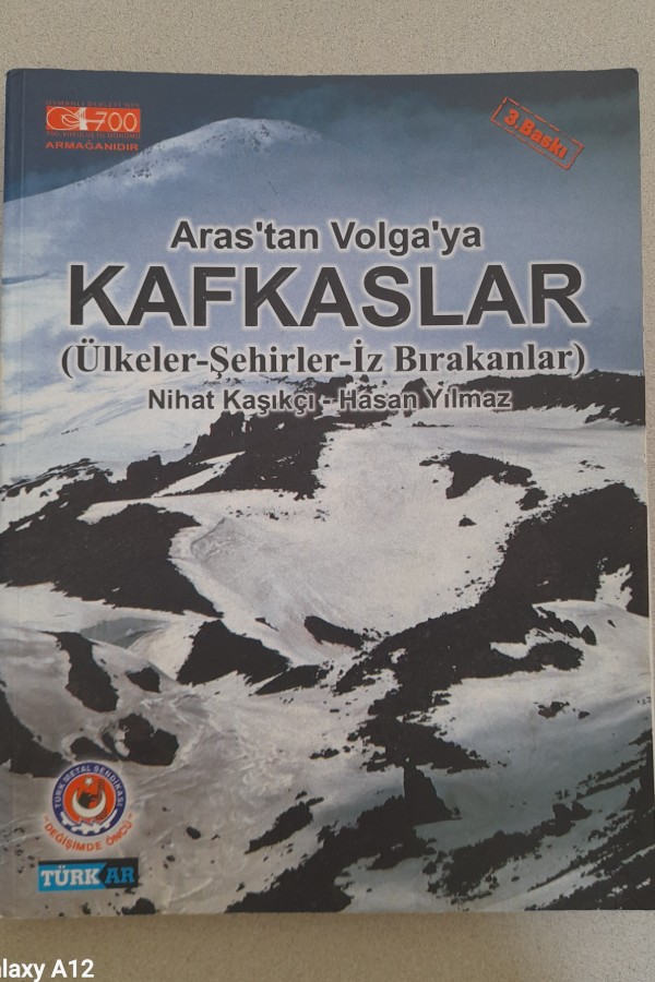 ARAS'TAN VOLGA'YA KAFKASLAR (ÜLKELER-ŞEHIRLER-İZ BIRAKANLAR)