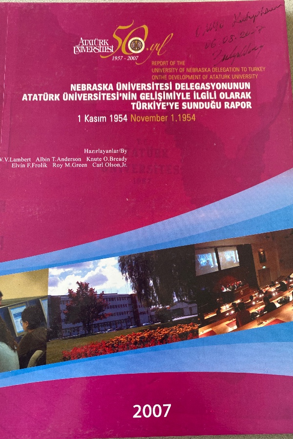 ATATÜRK ÜNIVERSITESININ GELIŞIMIYLE ILGILI OLARAK TÜRKIYE’YE SUNDUĞU RAPOR