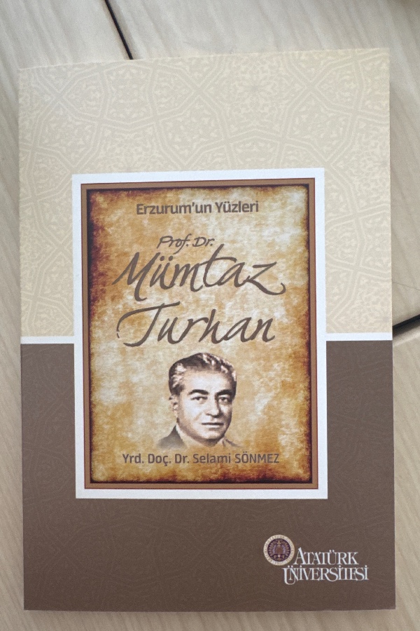 ERZURUM’UN YÜZLERI MÜMTAZ TURHAN