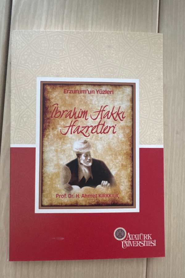 ERZURUM’UN YÜZLERI İBRAHİM HAKKI HAZRETLERİ