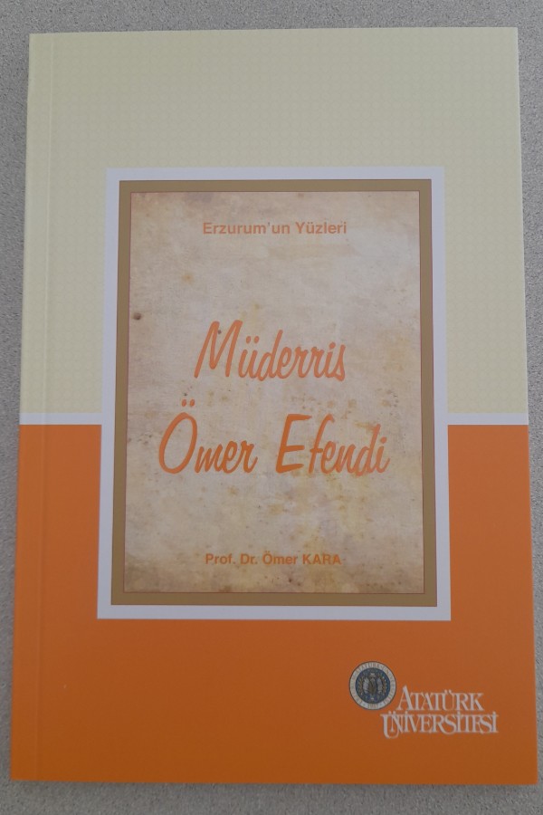 ERZURUM'UN YÜZLERİ MÜDERRIS ÖMER EFENDI