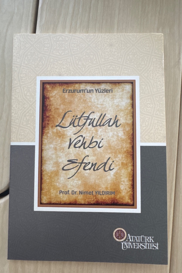 ERZURMUN YÜZLERI LÜTFULLAH VEHBİ EFENDİ
