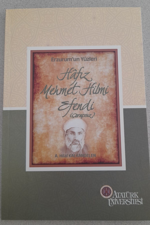 ERZURUM'UN YÜZLERİ HÂFIZ MEHMET HILMI EFENDI