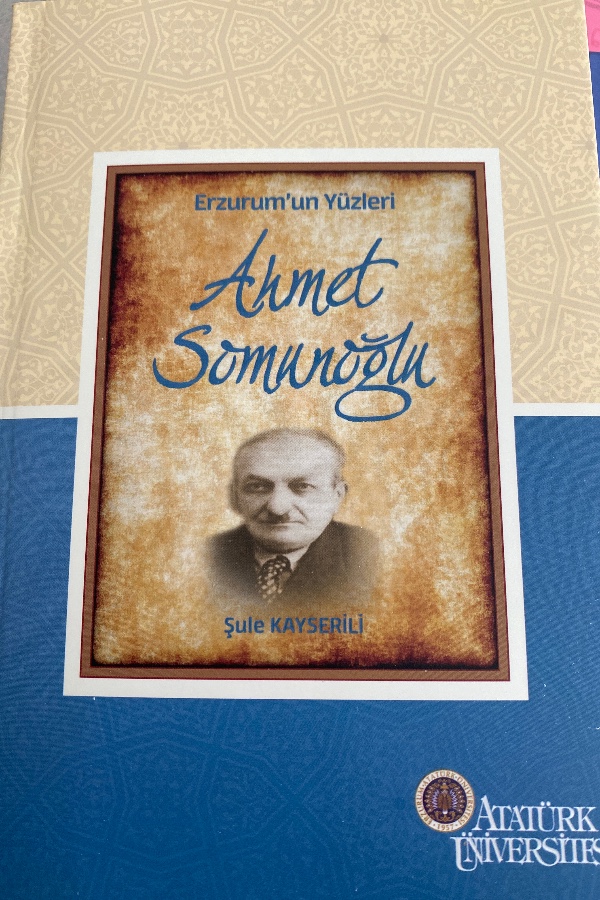 ERZURUM’UN YÜZLERI AHMET SOMUNOĞLU