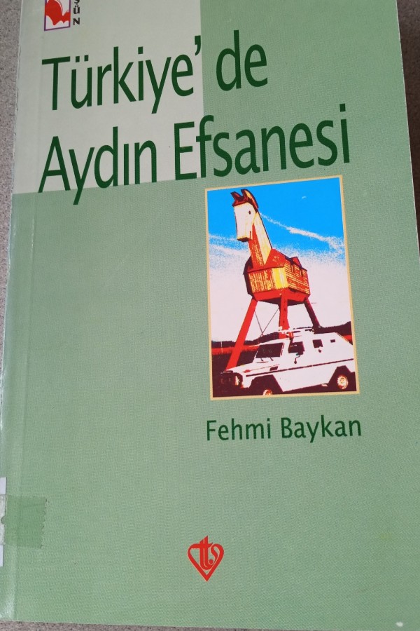 TÜRKIYEDE AYDIN EFSANESI