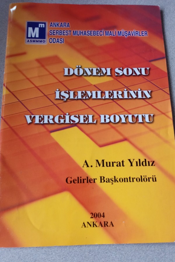 DÖNEM SONU IŞLEMLERININ VERGISEL BOYUTU