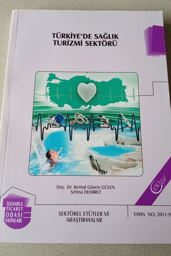 TÜRKIYEDE SAĞLIK TURIZIMI