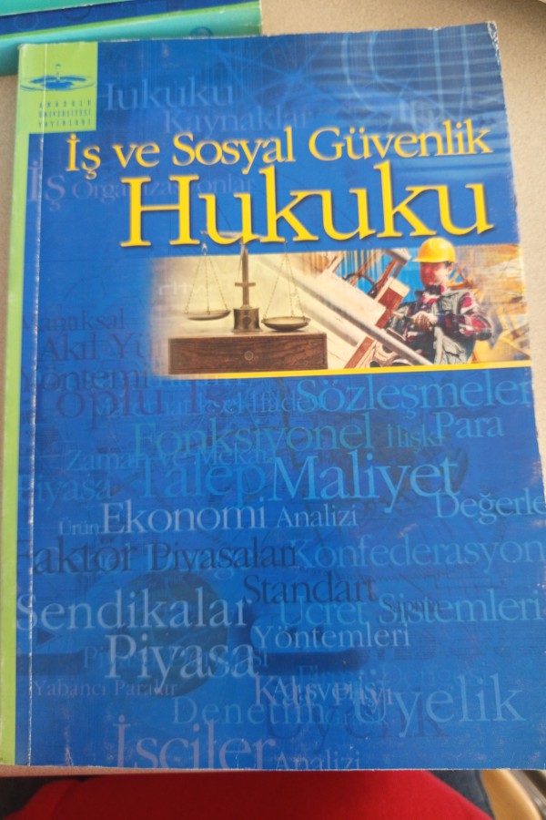 İŞ VE SOSYAL GÜVENLIK HUKUKU