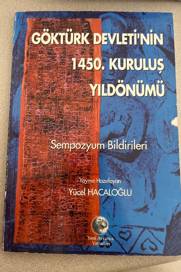 GÖKTÜRK DEVLETININ 1450.KURULUŞ YILDÖNÜMÜ