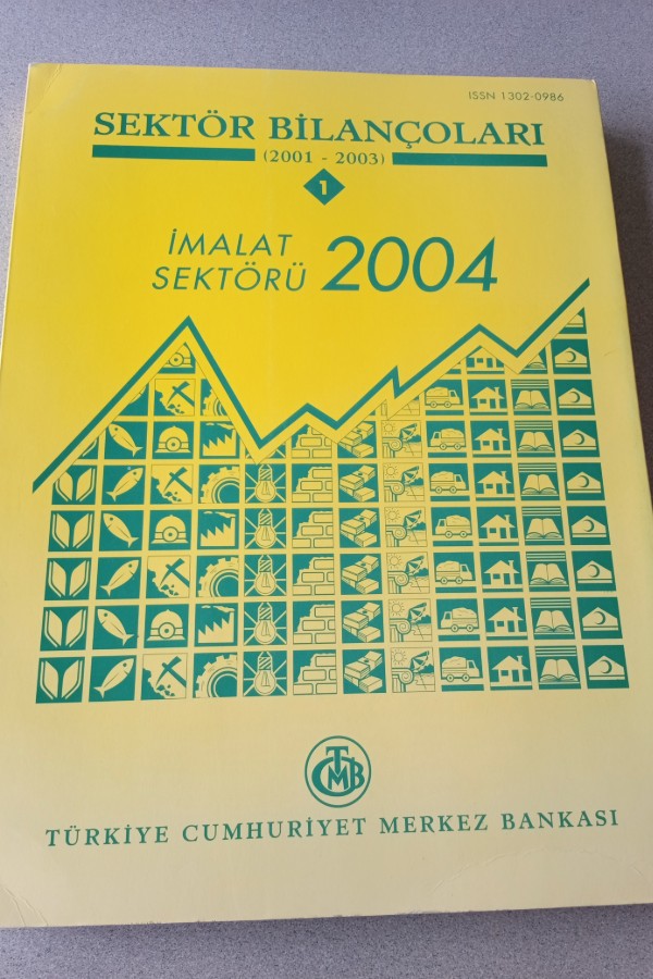 SEKTÖR BILANÇOLARI 1  (IMALAT SEKTÖRÜ)