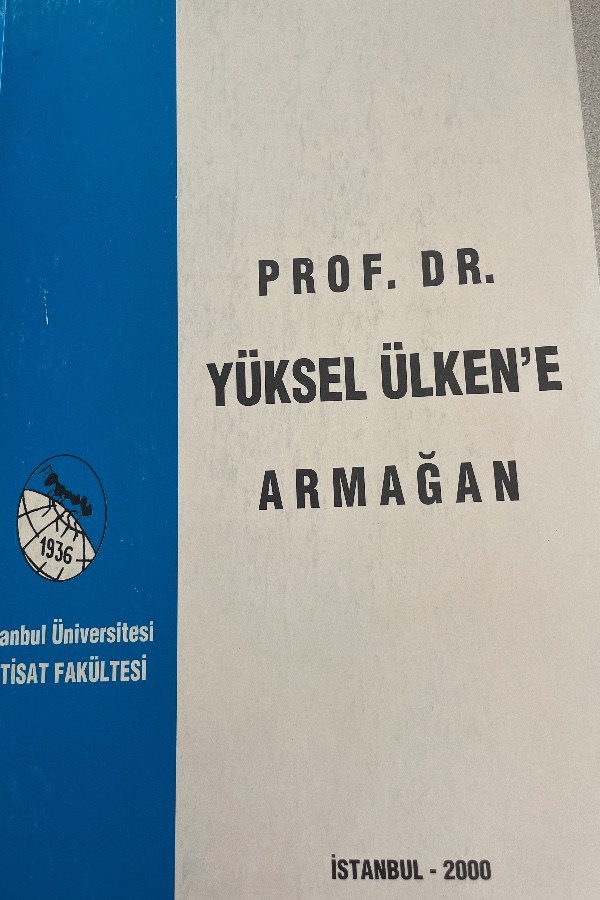 PROF.DR. YÜKSEL ÜLKEN’E ARMAĞAN