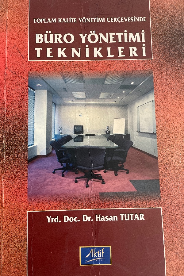 TOPLAM KALITE YÖNETIMI ÇERÇEVESINDE BÜRO YÖNETIMI TEKNIKERI