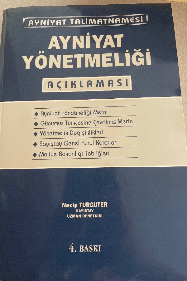AYNIYAT YÖNETMELIĞI AÇIKLAMASI