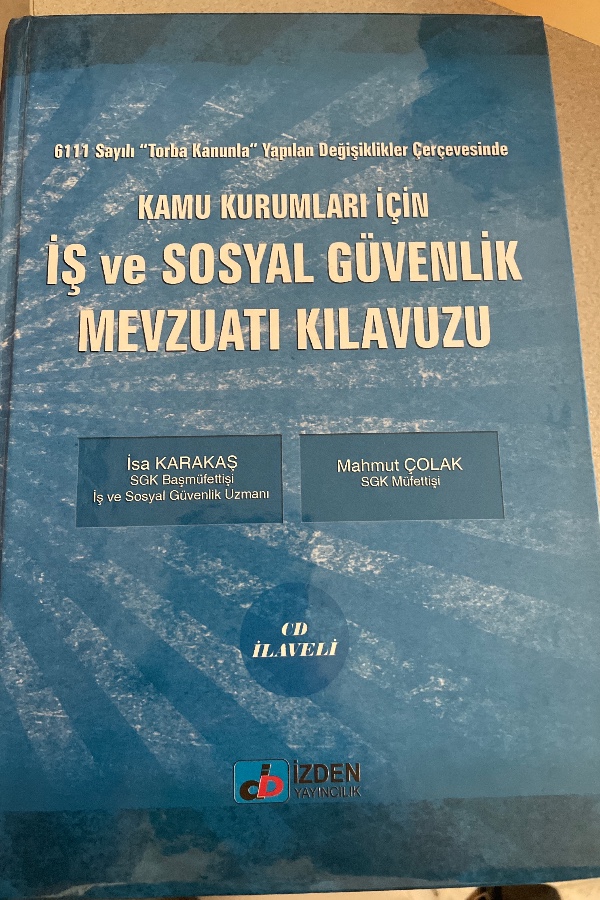 KAMU KURUMLARI IÇIN İŞ VE SOSYAL GÜVENLIK MEVZUATI KILAVUZU