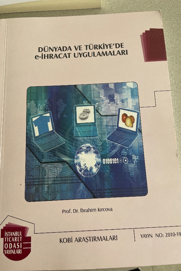 DÜNYA VE TÜRKIYE’DE E-IHRACAT UYGULAMALARI