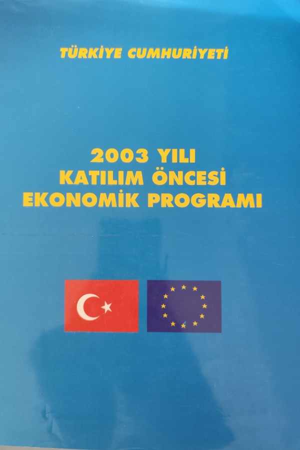 2003 YILI KATILIM ÖNCESI EKONOMIK PROGRAMI