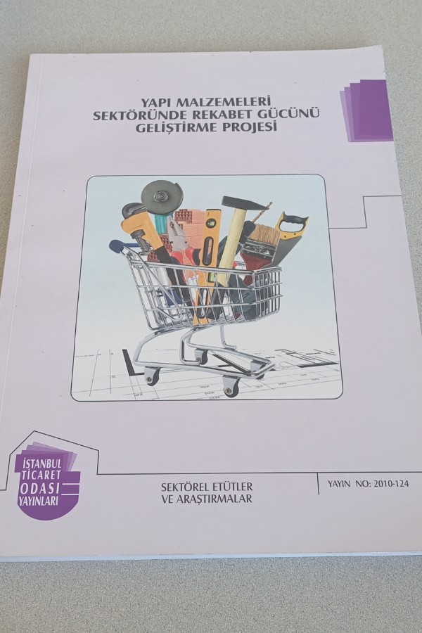 YAPI MALZEMELERI SEKTÖRÜNDE REKABET GÜCÜNÜ GELIRŞTIRME PROJESI