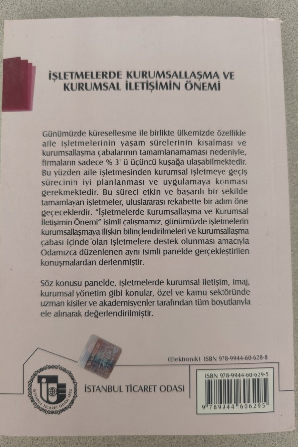 İŞLETMELERDE KURUMSALLAŞMA VE KURUMSAL İLETIŞIMIN ÖNEMI
