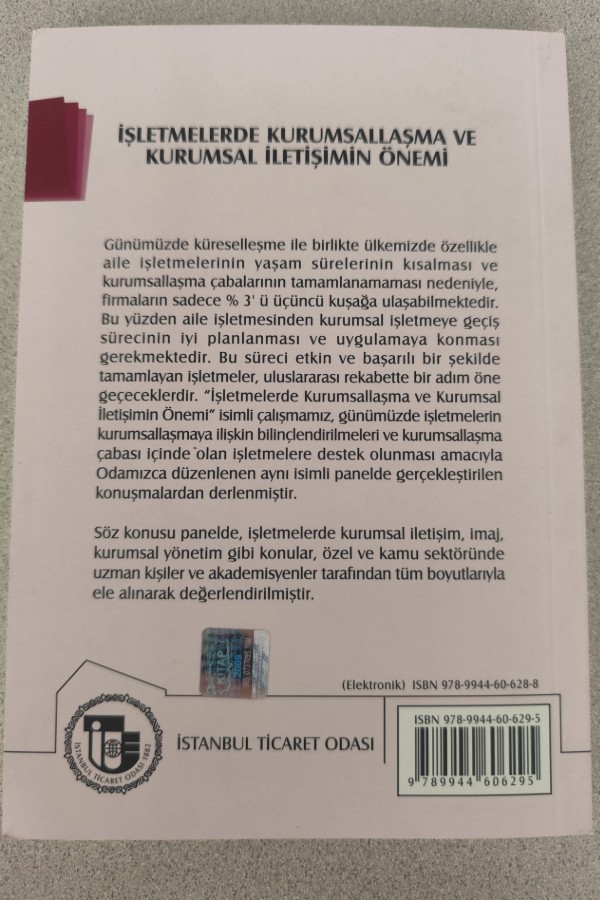 İŞLETMELERDE KURUMSALLAŞMA VE KURUMSAL İLETIŞIMIN ÖNEMI