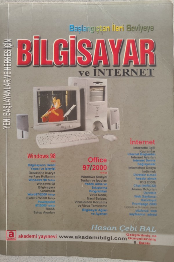 BAŞLANGIÇTAN İLERI SEVIYEYE BILGISAYAR VE İNTERNET