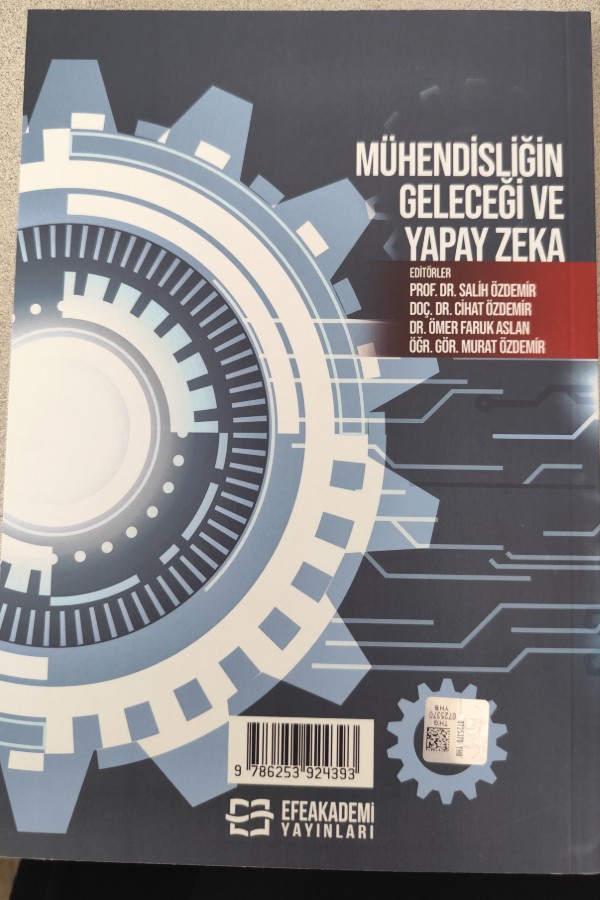MÜHENDISLIĞIN GELECEĞI VE YAPAY ZEKA