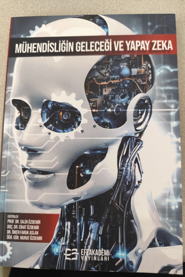 MÜHENDISLIĞIN GELECEĞI VE YAPAY ZEKA