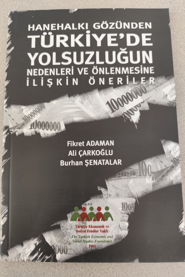 HANEHALKI GÖZÜNDEN TÜRKIYE'DE YOLSUZLUĞUN NEDENLERI VE ÖNLENMESINE İLIŞKIN ÖNERILER