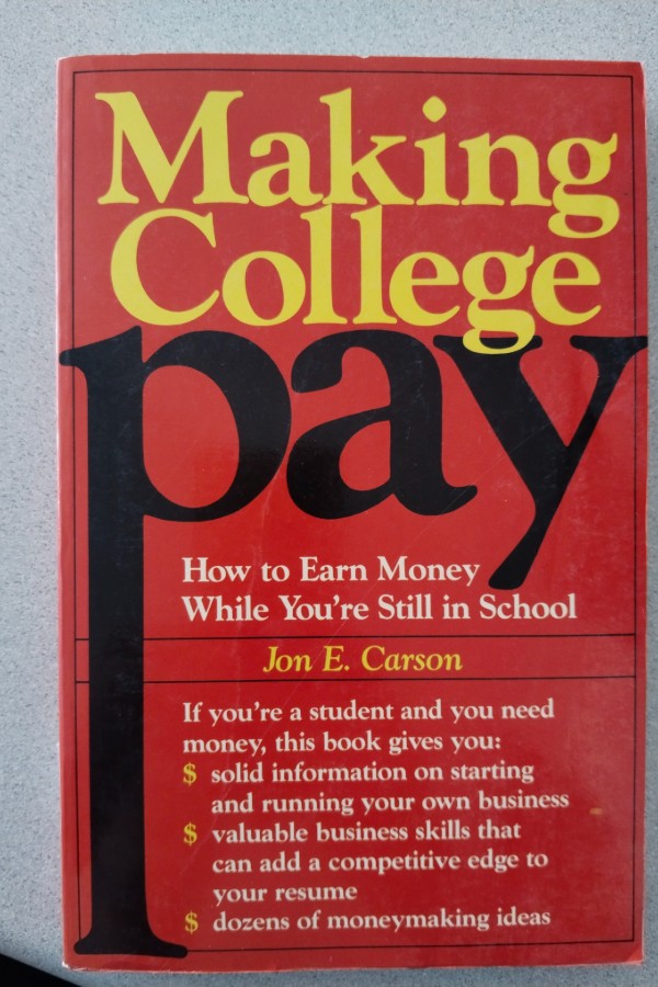 MAKING COLLEGE PAY