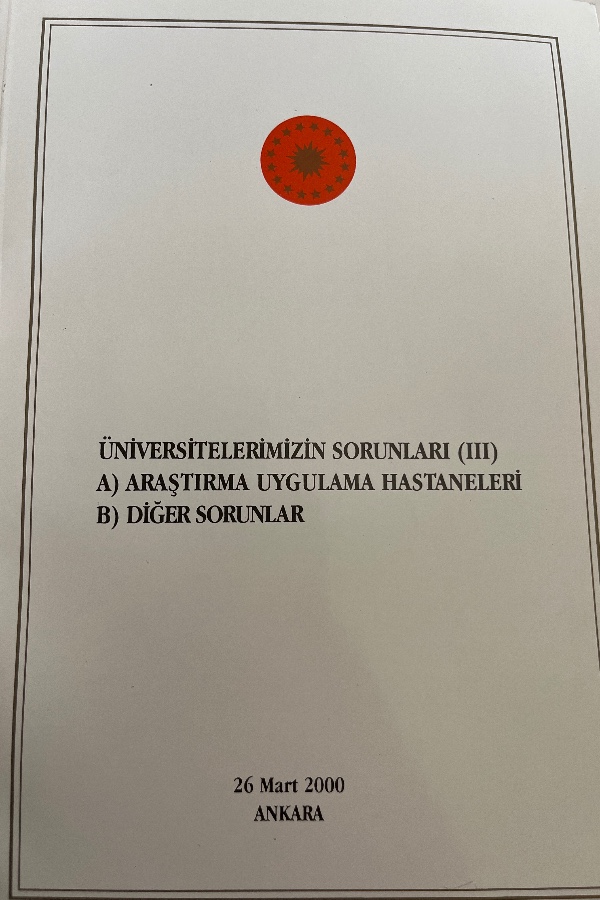 ÜNIVERSITELERIMIZIN SORUNLARI ÜÇ