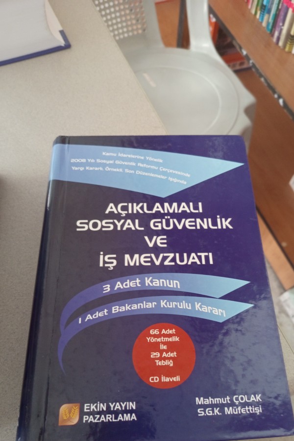 AÇIKLAMALI SOSYAL GÜVENLIK VE IŞ MEVZUATI
