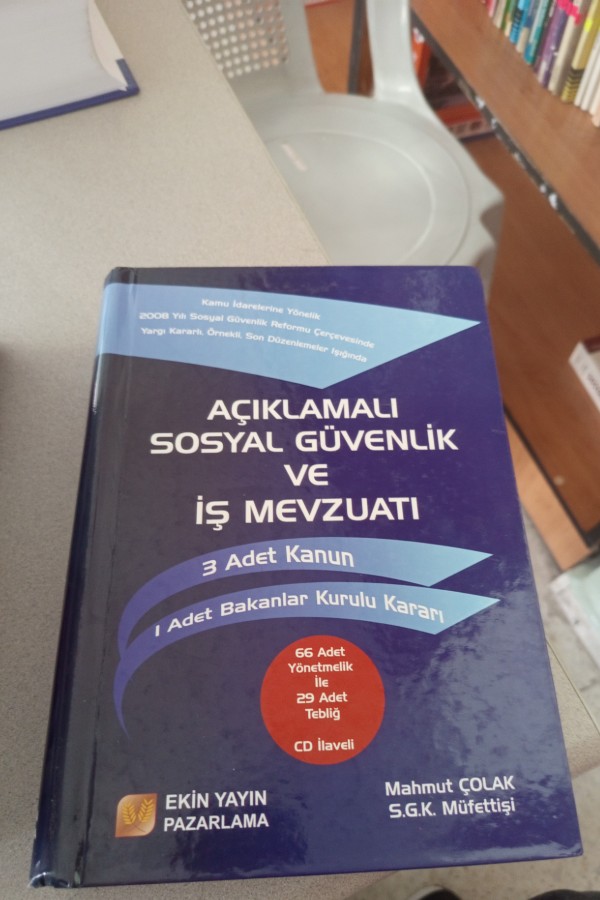 AÇIKLAMALI SOSYAL GÜVENLIK VE IŞ MEVZUATI
