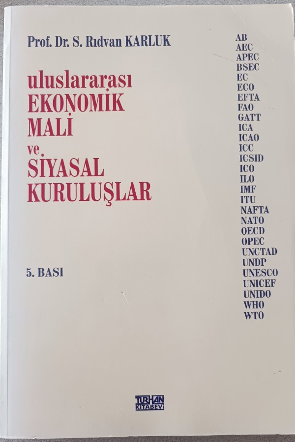 ULUSLARARASI EKONOMIK MALI VE SIYASAL KURULUŞLAR