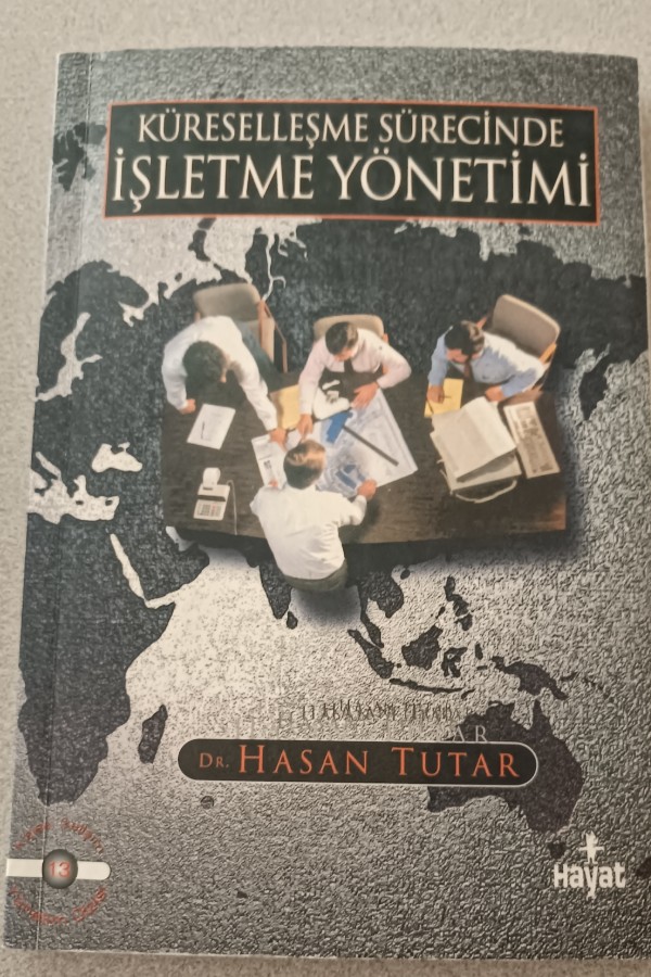KÜRESELLEŞME SÜRECINDE IŞLETME YÖNETIMI