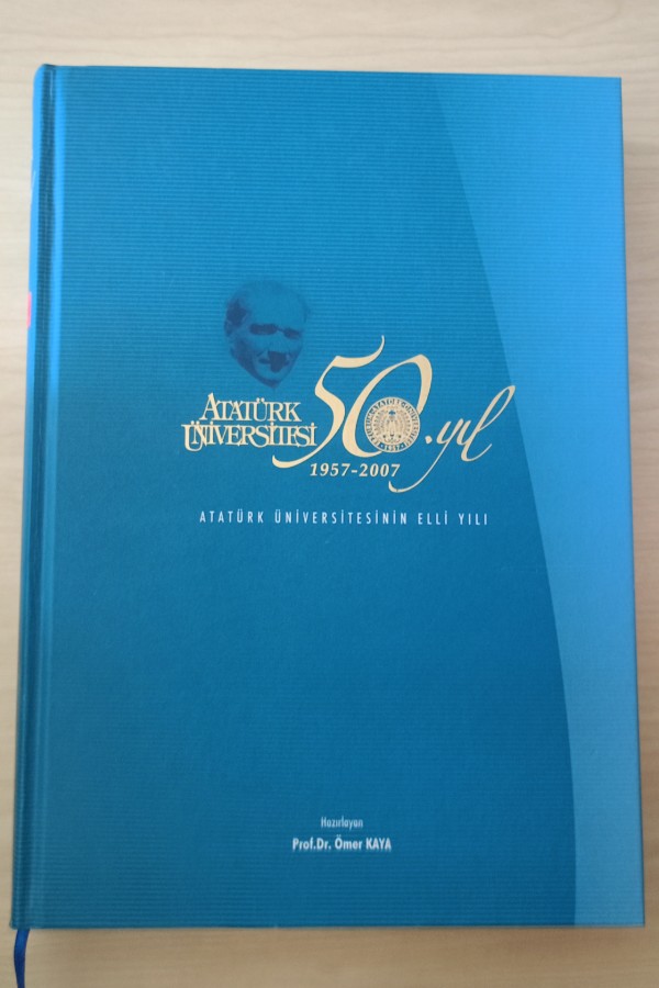 ATATÜRK ÜNIVERSITESI'NIN ELLI YILI 1