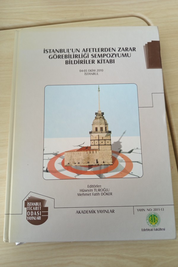 İSTANBUL'UN AFETLERDEN ZARAR GÖREBILDIĞI SEMPOZYUM BILDIRILER KITABI