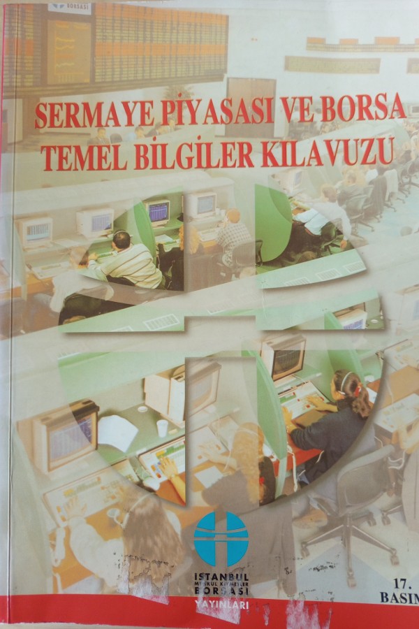 SERMAYE PIYASASI VE BORSA TEMEL BILGILER KILAVUZU