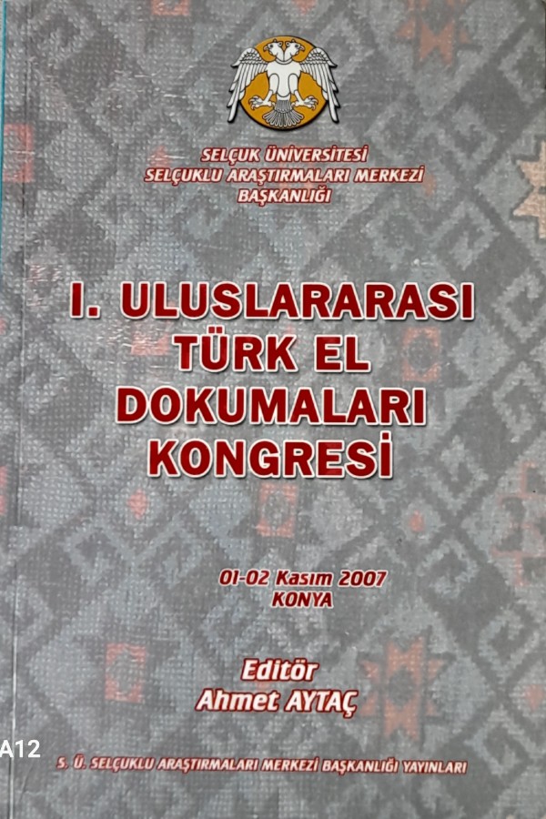 I. ULUSLARARASI TÜRK EL DOKUMALARI KONGRESI