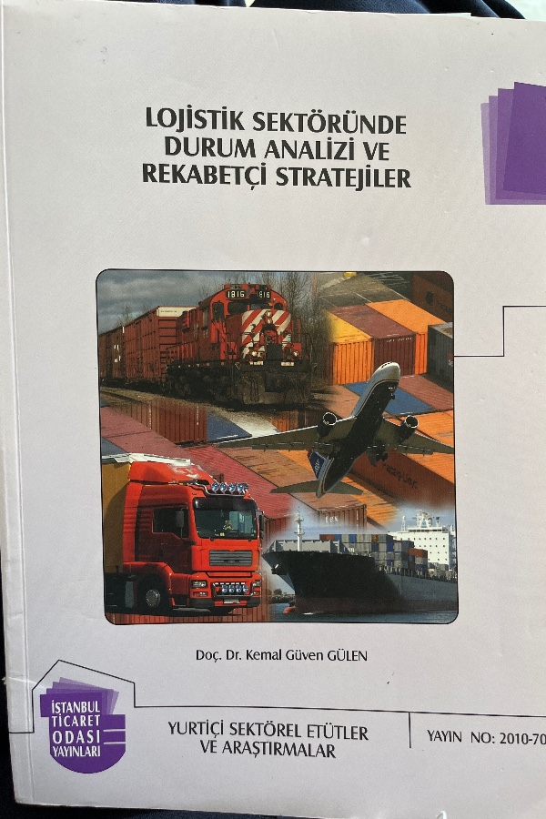LOJISTIK SEKTÖRÜNDE DURUM ANALIZI VE REKABETÇI STRATEJILER