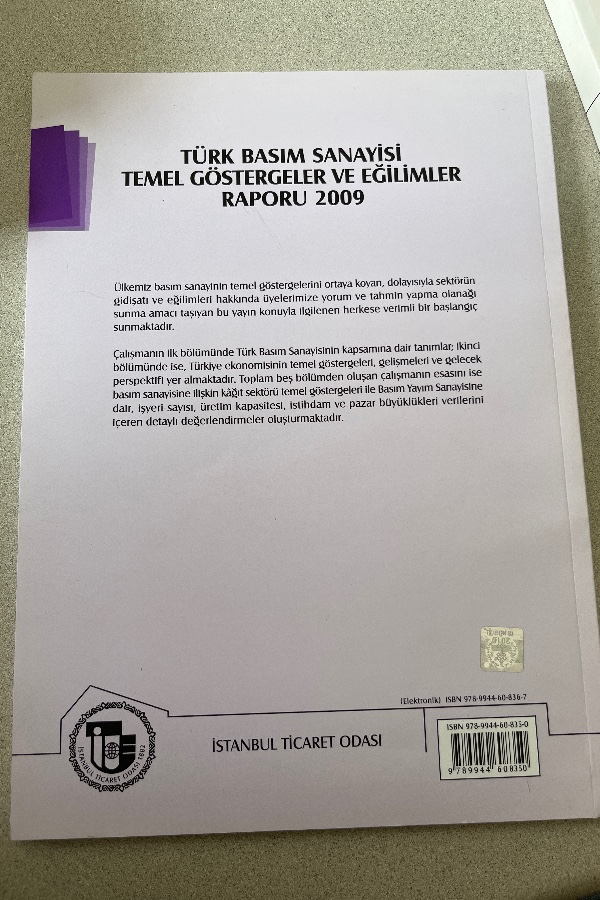 TÜRK BASIM SANAYISI TEMEL GÖSTERGELER VE EĞILIMLER RAPORU 2009
