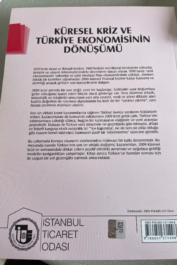 KÜRESEL KRIZ VE TÜRKIYE EKONOMISININ DÖNÜŞÜMÜ