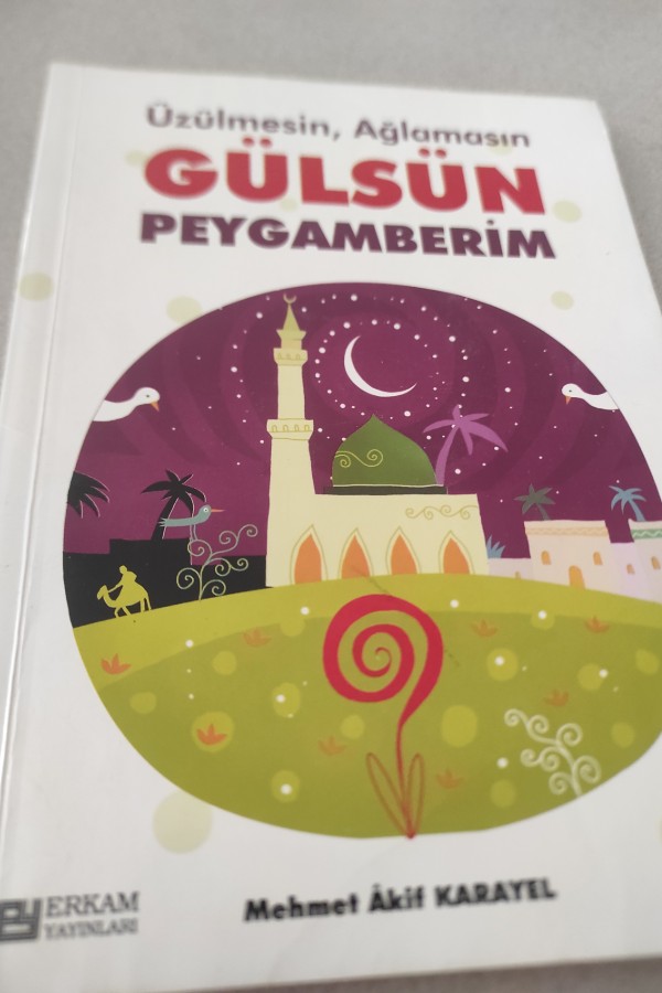 ÜZÜLMESIN AĞLAMASIN GÜLSÜN PEYGAMBERIM