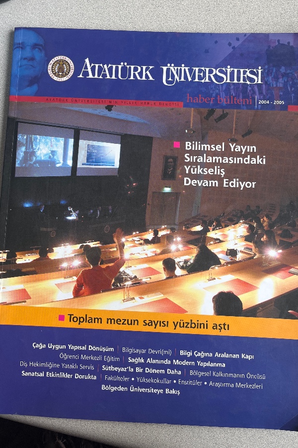 ATATÜRK ÜNIVERSITESI’NIN YILLIK HABER DERGISI