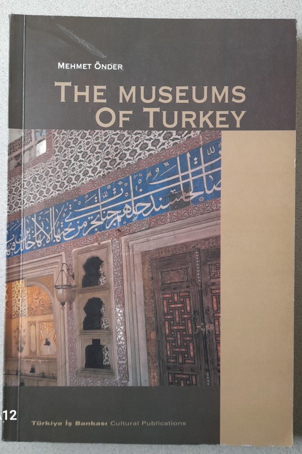 THE MUSEUMS OF TURKEY