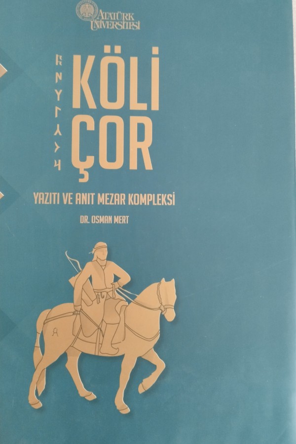 KÖLI ÇOR YAZITI VE ANIT MEZAR KOMPLEKSI