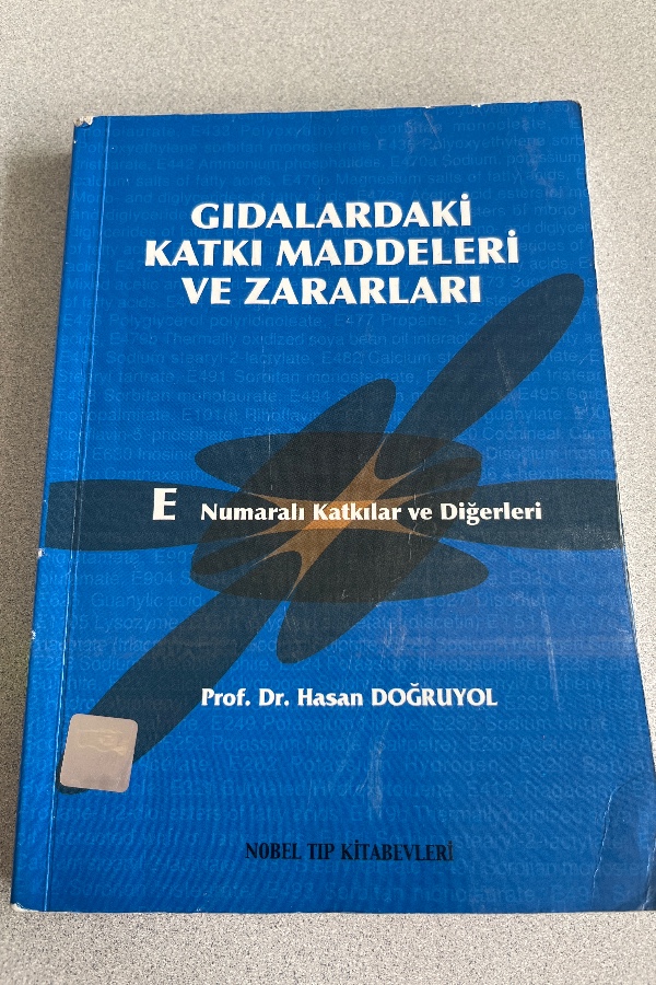 GIDALARDAKI KATKI MADDELERI VE ZARARLARI