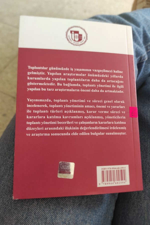 YÖNETICILERIN TOPLANTI YÖNETIMI BECERILERI VE ÇALIŞANLARIN KARARLARA KATILMA DÜZEYLERI ARASINDAKI İLIŞKININ DEĞERLENDIRILMESI
