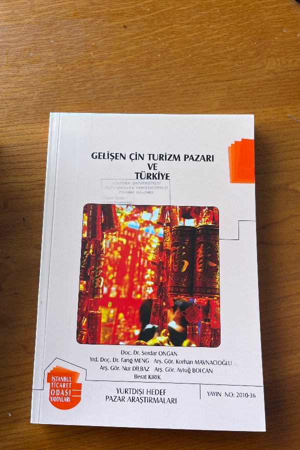 GELIŞEN ÇIN  TURIZM PAZARI VE TÜRKIYE